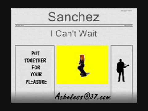 Sanchez - I Cant Wait ('Till The Morning Comes)