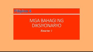 #diksiyonaryo 'Mga Bahagi ng Diksiyonaryo' Ika-apat na Baitang/Kwarter 1