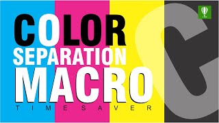 Color Separation Macro || Time Saver Macro || Coreldraw X5, X6, X7....All Version Supported