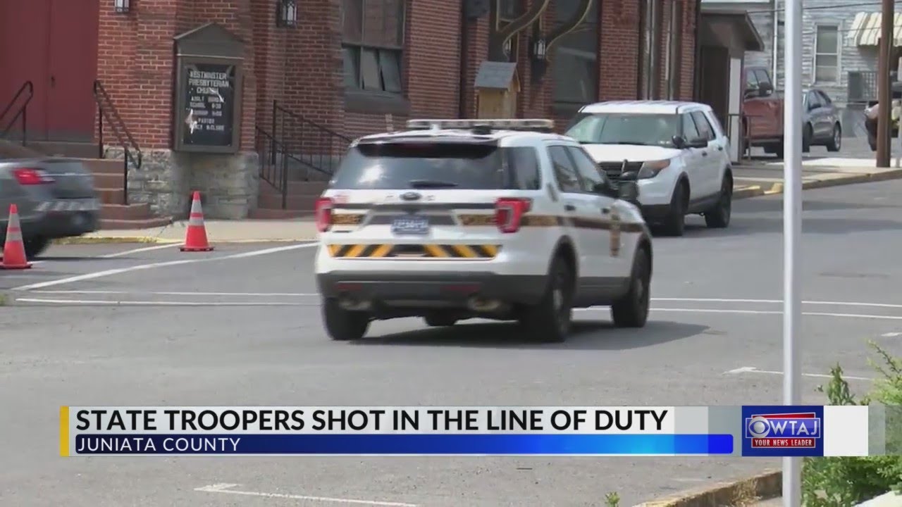 Two Pennsylvania State Police Troopers shot, one killed in Juniata ...