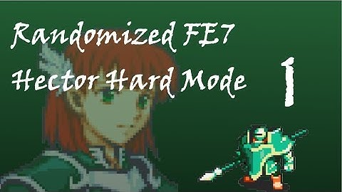 Fire Emblem 7 Randomized HHM; Part 1: Lady Priscilla