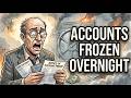 5 Times Governments Froze Bank Accounts Overnight (It Can Happen Again)