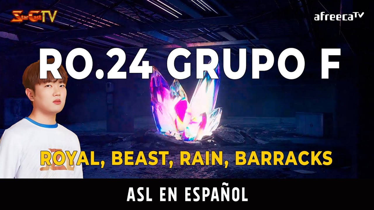 [ESP] ASL S17 Ronda de 24 Grupo F (Royal, Rain, Barracks y Beast) - ASL ...