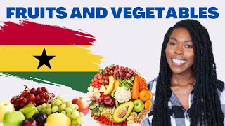 FRUITS AND VEGETABLES IN TWI || BASIC TWI  FOR BEGINNERS