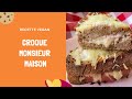 Recette vegan i croque monsieur maison