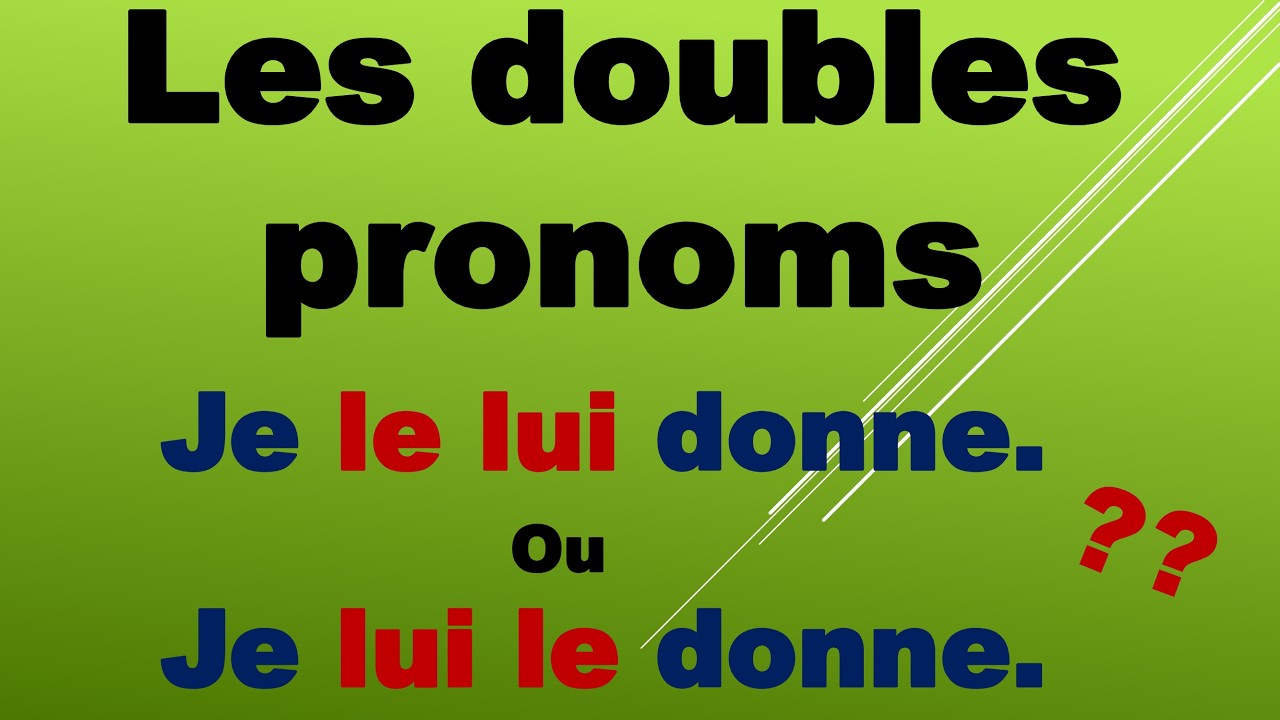 Двойные местоимения во французском языке
