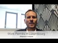 LuxRelo | The Different Types of Work Permits in Luxembourg