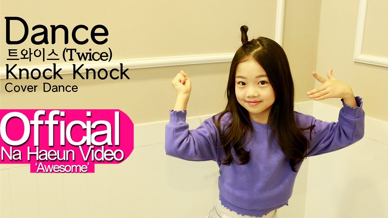 나하은 (Na Haeun) - 트와이스 (Twice) - Knock Knock 댄스커버