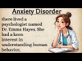 What's The Anxiety Disorder || Health Motivational Story || English speaking || Listening Practice