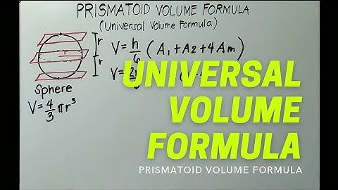 Prismatoid Volume Formula ( Universal Volume Formula)