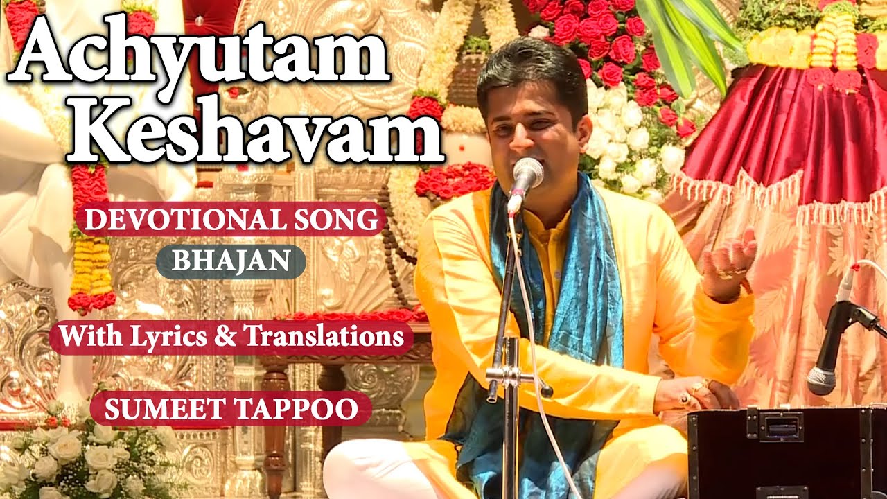 Achyutam Keshavam Sumeet Tappoo Devotional Song Bhajan With