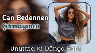 Unutma Ki, Dünya Fani (Yeni Version) Kara Haber Tez Duyulur 2025