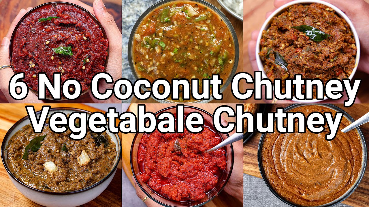 6 No Coconut Vegetable Chutney for Morning Breakfast   Spicy Multipurpose Roasted Veggie Chatni