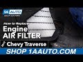 How to Replace Engine Air Filter 2009-15 Chevy Traverse