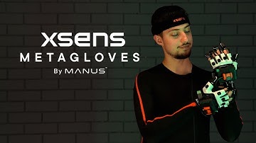 Introducing Xsens Metagloves by MANUS – The Next Generation of Finger Capture