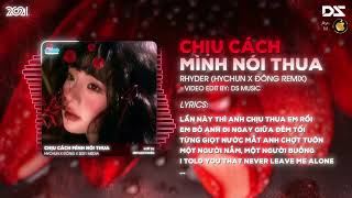 Information Chịu Cách Mình Nói Thua(Bản Hot TikTok) - Hychun X Đông Remix🎼Lần Này Thì Anh Chịu Thua Em Rồi Guide