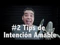 2 Tips de Intención Amable | LOCUCIÓN COMERCIAL | Tavo Garay