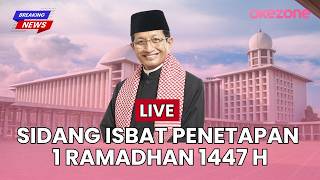 🔴LIVE - Sidang Isbat Penetapan 1 Ramadhan 1447 H | 17/02