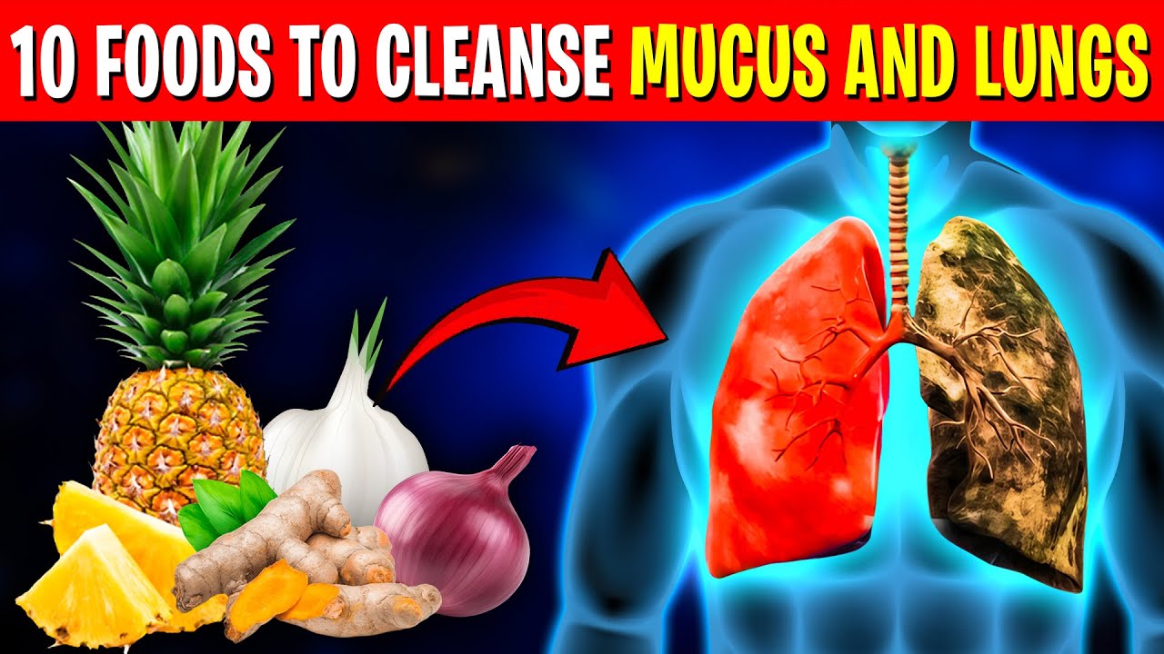 Top 10 Foods To Clear Mucus And Cleanse Your Lungs Naturally | Health ...