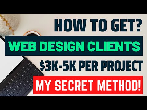 How to Get Web Design Clients Easily? My Secret Methods!