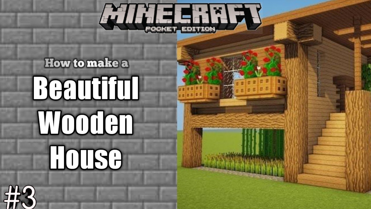 How to make a Beautiful Wooden House in Minecraft PE Survival ...