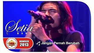 LIHAT GAYA CHARLIE ..!!! SETIA BAND - Jangan Pernah Berubah (Live Konser Blora 2013)