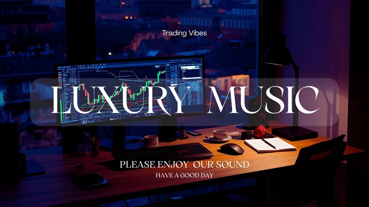 Luxury Trading Music – Elite Focus Beats for Stock & Forex Millionaires | 1+ Hour Premium