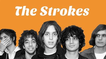 Understanding The Strokes