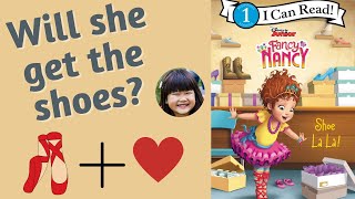 Fancy Nancy - Shoe La La - Read Aloud By 9 Year Old