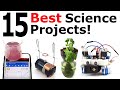 15 Best Science Projects - Our Scientists