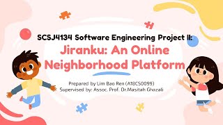 SCSJ4134 Software Engineering Project II |Jiranku: An Online Neighborhood Platform