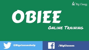 OBIEE Online Training Tutorial for Beginners - Bigclasses