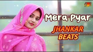 Mera Pyar | G-Series Jhankar Beats Remix | 90s Love Romantic song| Old is Gold  Bollywood Hindi Song
