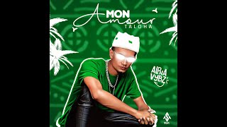 MON AMOUR TALOHA-ALPHA VYBZ(official News 2023) 2k23