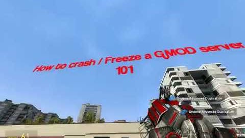 How to crash a Gmod server: 101