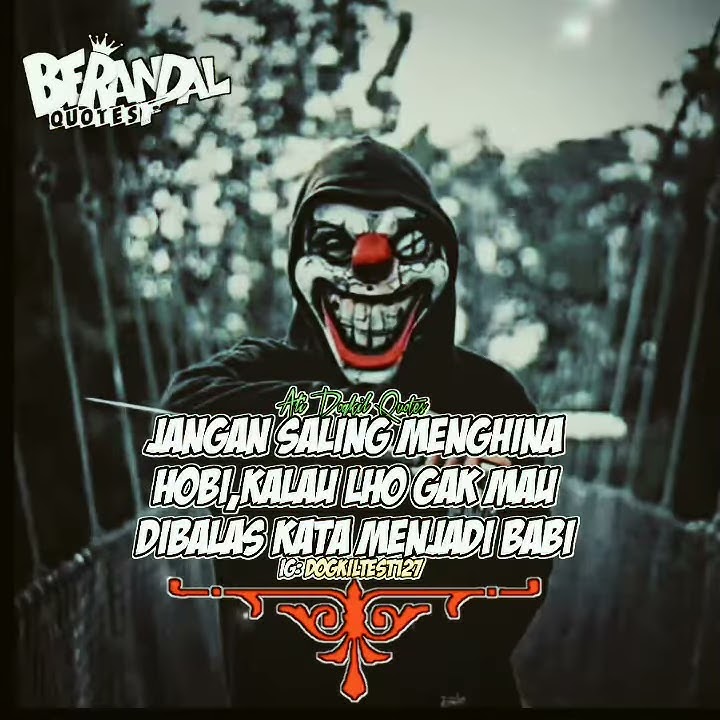 Story wa keren #bajingan.