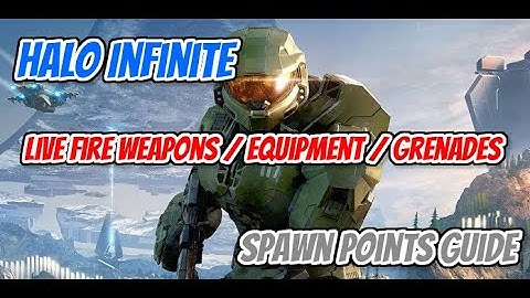 Halo Infinite Live Fire Map - Weapons Equipment and Grenades Spawn Points Guide