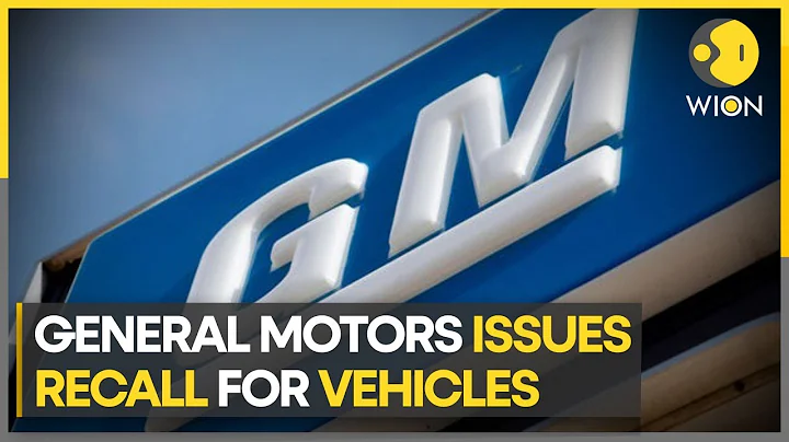 General Motors recalls nearly 1 million vehicles for airbag defect | Latest News | WION - DayDayNews