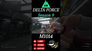 M1014 SEASON 9 META! THE DEADLIEST SEMI-AUTO SHOTGUN (DELTA FORCE)