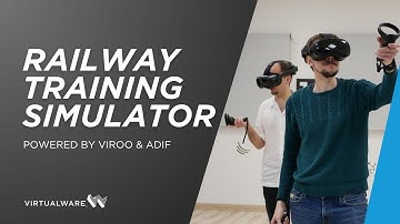 The Railway Infrastructure Training Simulator | Powered by VIROO & ADIF