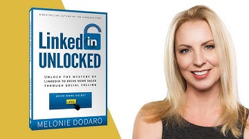 LinkedIn Unlocked | Melonie Dodaro