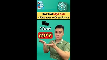 Chat GPT trong Tiếng Anh là gì? #shorts