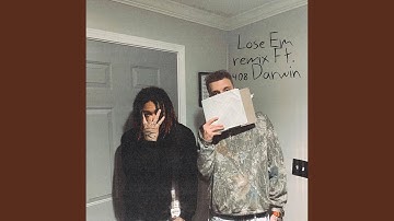 Lose em (Remix)