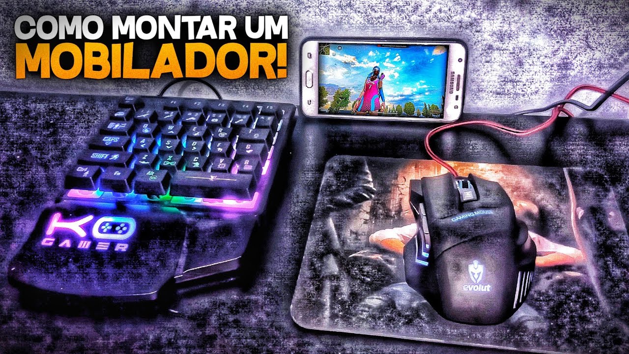 COMO MONTAR UM MOBILADOR EM 2022!! 😯🔥 [TECLADO E MOUSE NO CELULAR] 🖱️⌨️ ...
