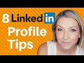 How to make a great LinkedIn Profile: 8 LinkedIn Profile tips