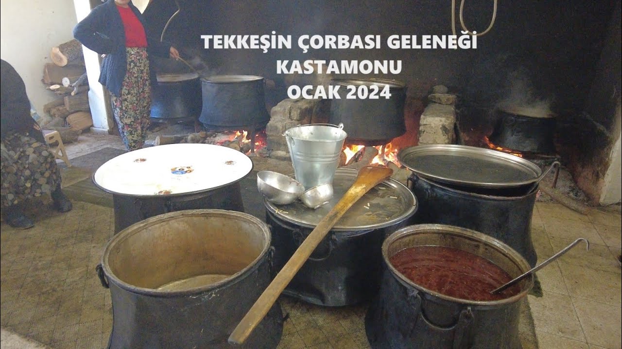 Kastamonu Gölköy'de 800 yıllık bir gelenek. Şeyh Ahmet Efendi'nin mirası Tekkeşin Çorbası Geleneği.