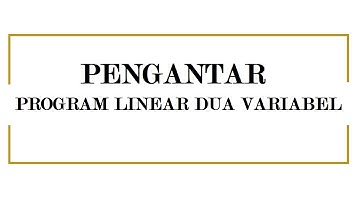 Pengantar Program Linear Dua Variabel