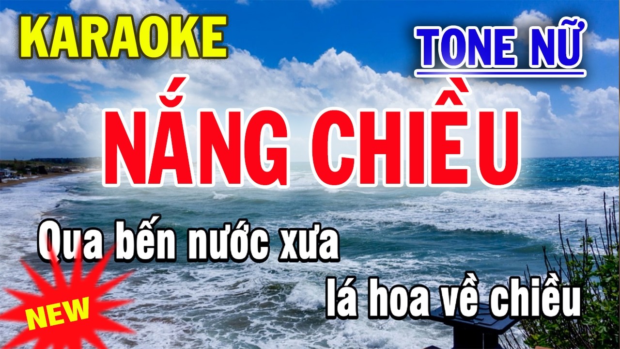 Nắng Chiều Karaoke Tone Nữ - Beat Mới