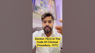 Section 70(2) in The Code Of Criminal Procedure, 1973