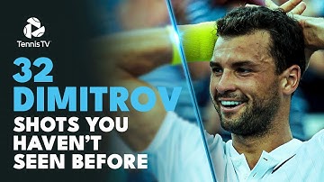 32 INSANE Grigor Dimitrov Shots You Haven